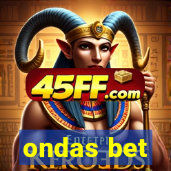 ondas bet